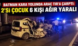 Batman kara yolunda araç TIR’a çarptı: 2’si çocuk 6 kişi ağır yaralı