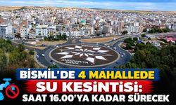 Bismil’de 4 mahallede su kesintisi: Saat 16.00’ya kadar sürecek
