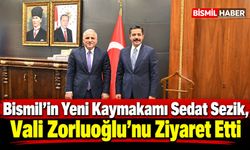 Bismil’in Yeni Kaymakamı Sedat Sezik’ten Vali Zorluoğlu’na Ziyaret