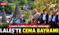 Çınarlı Ezidilerin Kadim Geleneği: Laleş'te Cema Bayramı