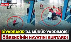 Diyarbakır'da Müdür Yardımcısı Öğrencinin Hayatını Böyle Kurtardı