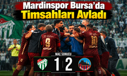 Mardinspor Bursa'da Timsahları Avladı: 2-1