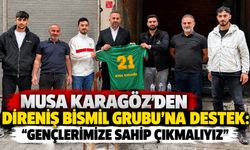 Karagöz’den Direniş Bismil Grubu’na Destek: “Gençlerimize Sahip Çıkmalıyız”