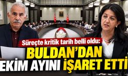 Süreçte kritik tarih belli oldu: Buldan’dan ekim ayını işaret etti