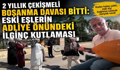 2 Yıllık Çekişmeli Boşanma Davası Bitti: Eski Eşlerin Adliye Önündeki İlginç Kutlaması