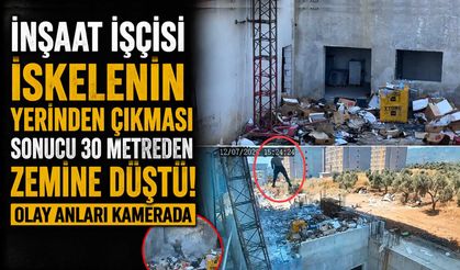 İnşaat İşçisi İskelenin Yerinden Çıkması Sonucu 30 Metreden Zemine Düştü: Olay Anları Kamerada