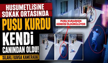 Husumetlisine Sokak Ortasında Pusu Kurdu, Kendi Canından Oldu: Silahlı Kavga Kamerada