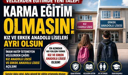 Karma Eğitime Karşı Çağrı: "Kız ve Erkek Anadolu Liseleri Ayrı Olsun"
