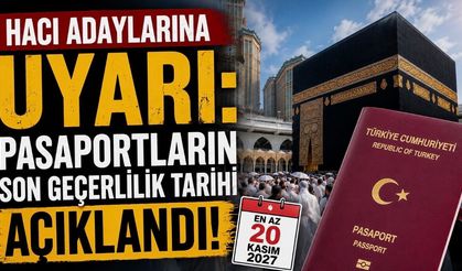 Hacı Adaylarına Pasaport Uyarısı: Son Geçerlilik Tarihi Açıklandı