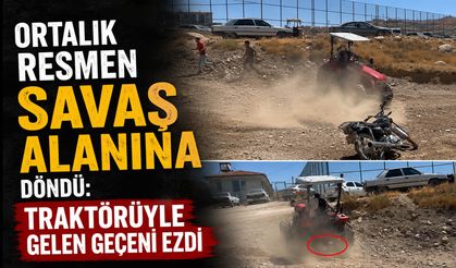 Ortalık Resmen Savaş Alanına Döndü: Traktörüyle Gelen Geçeni Ezdi