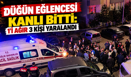 Düğün Eğlencesi Kanlı Bitti: 1’i Ağır, 3 Kişi Yaralandı