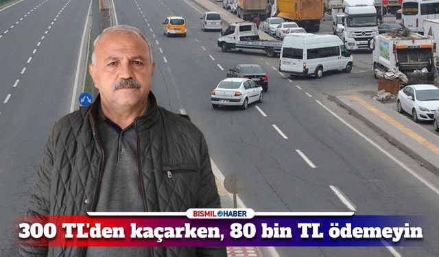 Diyarbakır’da uzmanlar uyardı: 300 TL'den kaçarken, 80 bin TL ödemeyin!