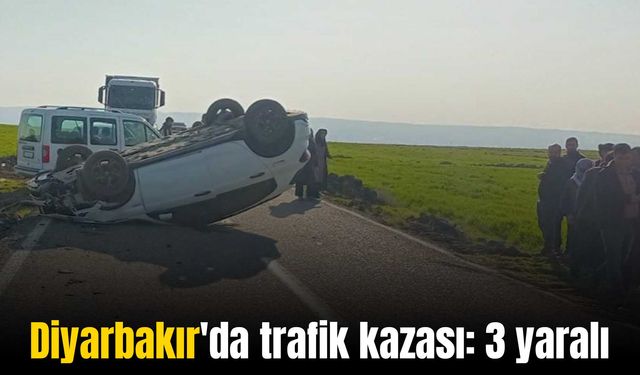 Diyarbakır’da kamyonet ile çarpışan otomobil takla attı: 3 yaralı