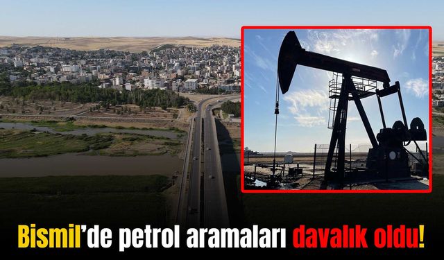 Bismil’de petrol aramalarının iptali için dava açıldı