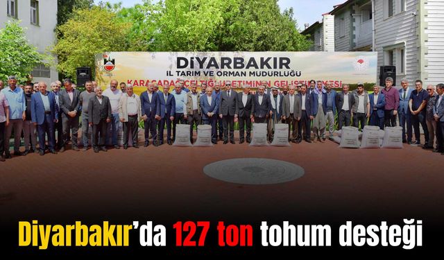 Diyarbakır'da çiftçilere 127 ton tohum dağıtılacak