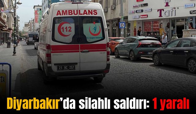 Diyarbakır'da gündüz ortası silahlı saldırı: 1 yaralı