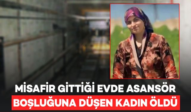 4. kattan asansör boşluğuna düşen kadın öldü