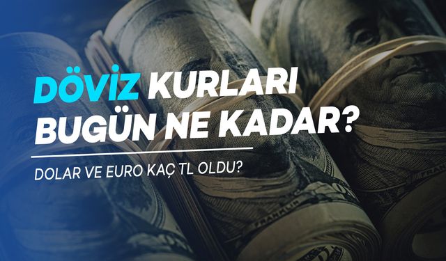 Döviz Kuru Son Durum Ne? 23 Ekim Dolar ve Euro Ne Kadar Oldu?