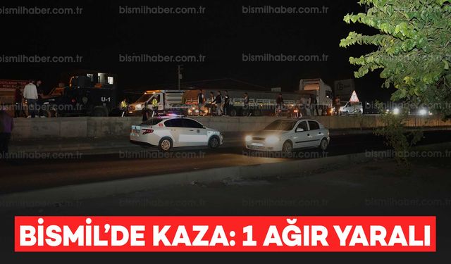 Bismil’de TIR’IN çarptığı yaya, ağır yaralandı