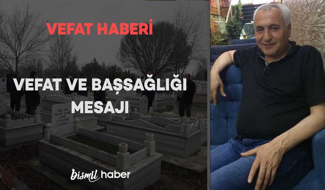 Fırat Mahallesinde Muhsin Yurt vefat etmiştir