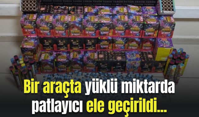 Batman’da bir araçta yüklü miktarda patlayıcı ele geçirildi