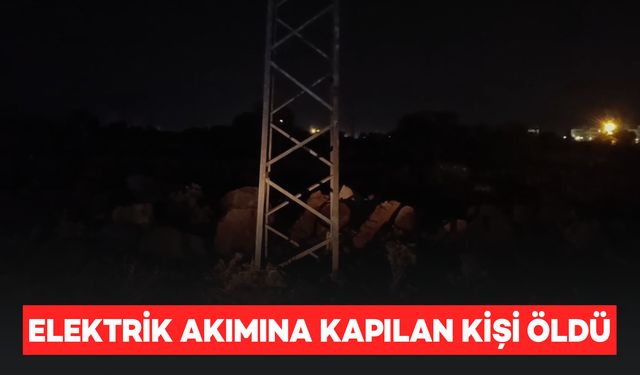 Elektrik akımına kapılarak 3 metre yükseklikten düşen genç, öldü