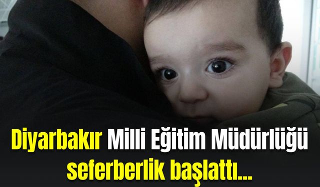 Diyarbakır Milli Eğitim Müdürlüğü seferberlik başlattı