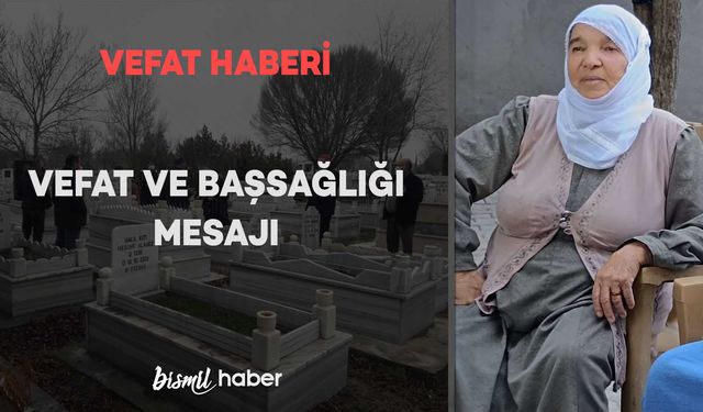 Fırat Mahallesinde Sakine Yıldız vefat etmiştir