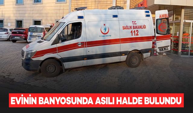 Diyarbakır’da bir kadın, evin banyosunda asılı halde bulundu