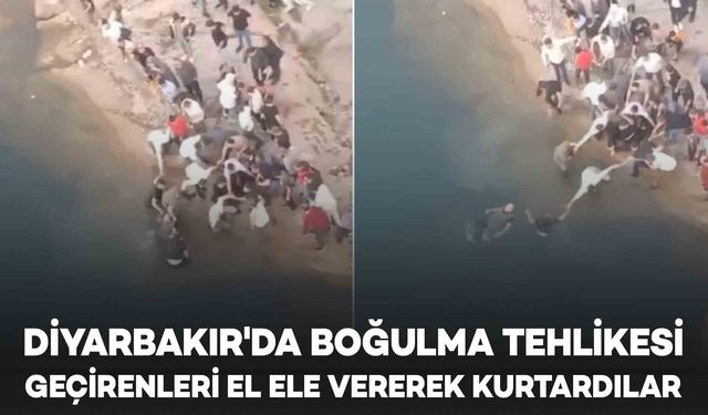 Diyarbakır'da boğulma tehlikesi geçirenleri el ele vererek kurtardılar