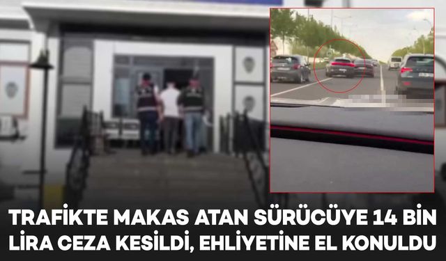 Diyarbakır'da trafikte makas atan sürücüye 14 bin lira ceza