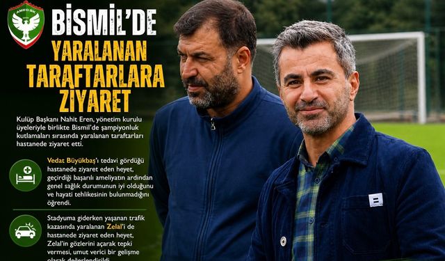 Bismil’de Yaralanan Taraftara Anlamlı Ziyaret