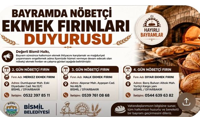 Bismil'de Bayramda Nöbetçi Ekmek Fırınları Açıklandı