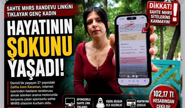 Sahte MHRS randevu linkini tıklayan genç kadın hayatının şokunu yaşadı
