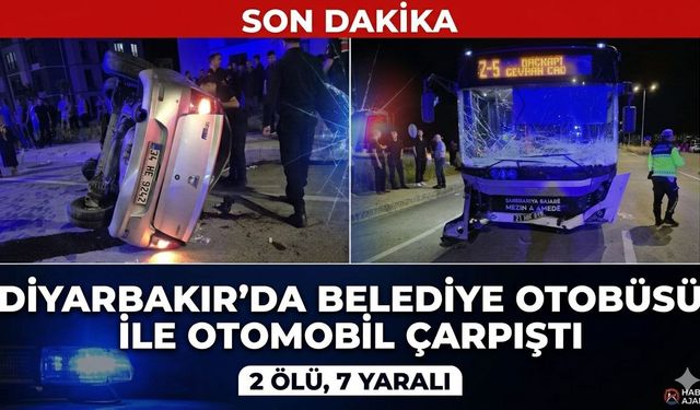Diyarbakır’da Can Pazarı: Otobüs ile Otomobil Çarpıştı 2 Ölü