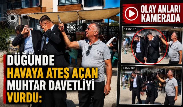 Düğünde Havaya Ateş Açmak İsteyen Muhtar Davetliyi Vurdu