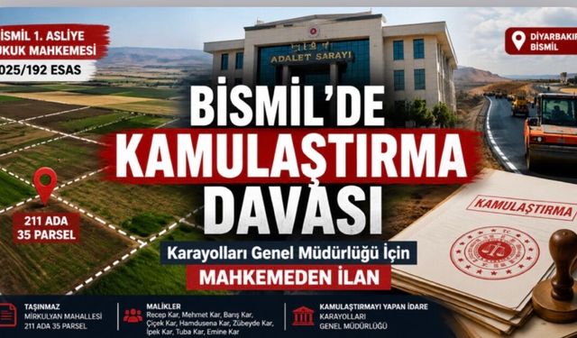 Karayolları'ndan Bismil'de Kamulaştırma Hamlesi
