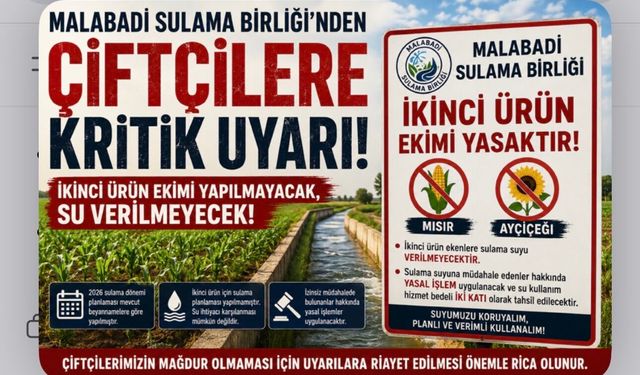 Malabadi Sulama Birliği'nden Çiftçilere Kritik Uyarı: İkinci Ürün Ekimi Yapılmayacak