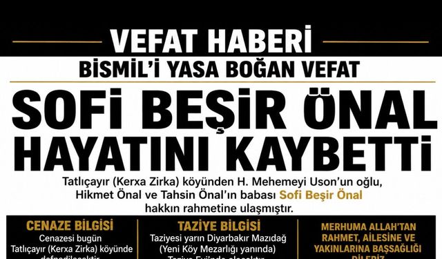 Bismil'de Sofi Beşir Önal Hayatını Kaybetti