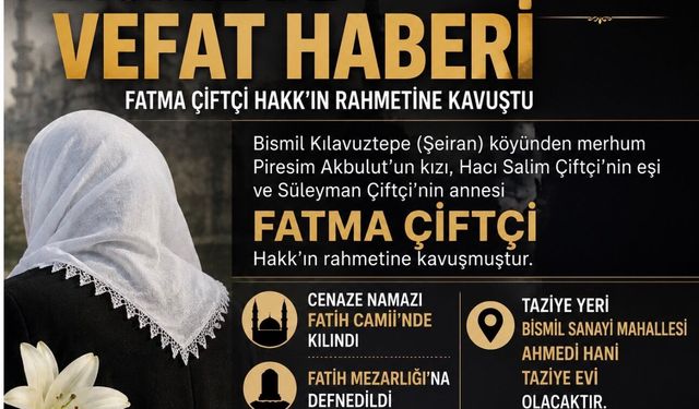 Bismil'de Fatma Çiftçi Vefat Etti