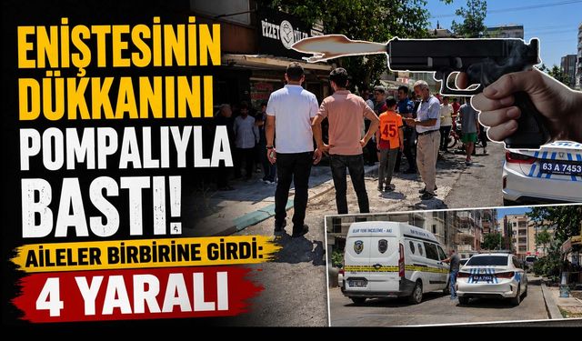 Eniştesinin Dükkanını Pompalıyla Bastı! Aileler Birbirine Girdi: 4 Yaralı