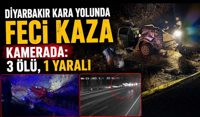 Diyarbakır Kara Yolunda Feci Kaza Kamerada: 3 Ölü, 1 Yaralı