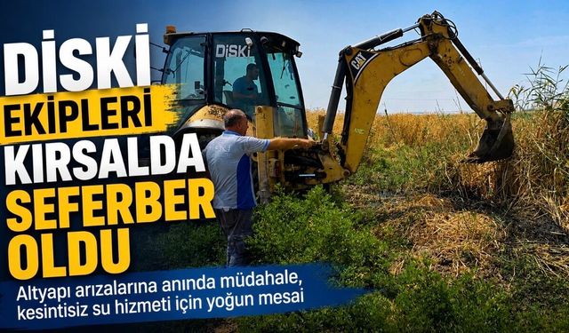 DİSKİ Bismil Ekipleri Kırsal Mahallelerde Arızalara Anında Müdahale Ediyor