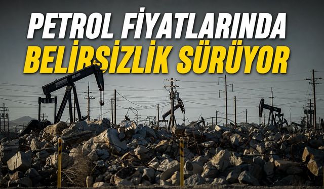 Petrol Fiyatlarında Belirsizlik Sürüyor