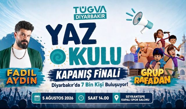 TÜGVA Diyarbakır Yaz Okulu Finali 7 Bin Kişinin Katılımıyla Gerçekleşecek