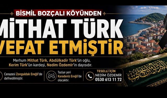 Bismilli Mithat Türk Zonguldak Ereğli’de Son Yolculuğuna Uğurlandı