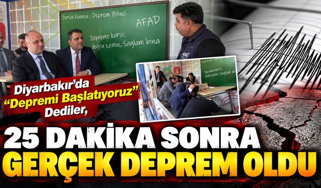 Diyarbakır'da "Depremi Başlatıyoruz" Dediler, 25 Dakika Sonra gerçek deprem oldu