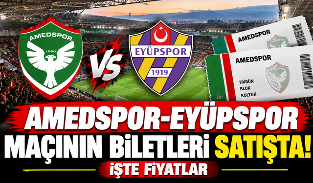 Amedspor-Eyüpspor Maçının Biletleri Satışta! İşte Fiyatlar