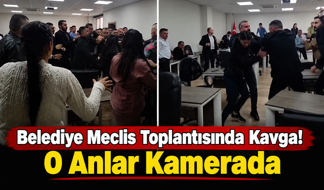Belediye Meclis Toplantısında Kavga! O Anlar Kamerada
