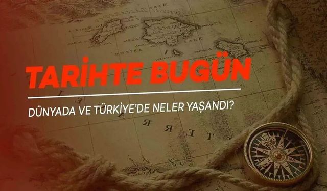 Tarihte Bugün: 16 Ekim’de Neler Oldu?